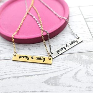 Pretty & Witty Necklace • 18K Gold PVD or Satin Stainless Steel • Tarnish-Proof Bar Jewelry