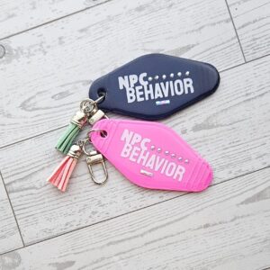 NPC Behavior Resin Motel Keychain, Funny Meme Bag Charm, Sarcastic Gift for Her